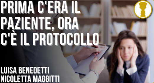 Perchè stanno stravolgendo anche la professione degli psicologi – Luisa Benedetti Nicoletta Maggitti