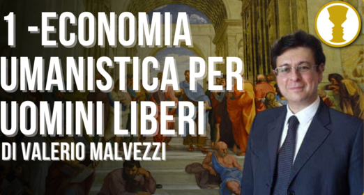 Economia umanistica per uomini liberi – Valerio Malvezzi