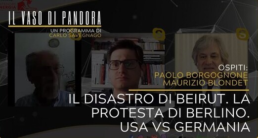 Il disastro di Beirut. La protesta di Berlino. USA vs Germania.