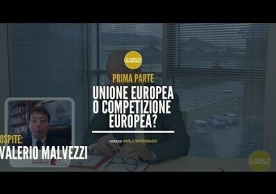 Unione Europea o competizione Europea? – Prima parte