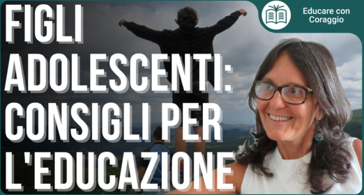 Essere genitori di adolescenti oggi: sfida e opportunità - Cecilia Fazioli