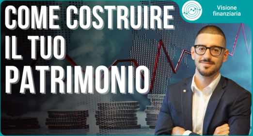 Costruire il tuo patrimonio: la fase da 100.000€ a 300.000€ – Ettore Bellò