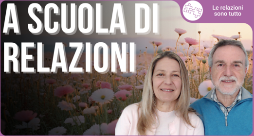 Cosa occorre sapere e fare per avere buone relazioni? - Enrico Cheli Cristina Cheli