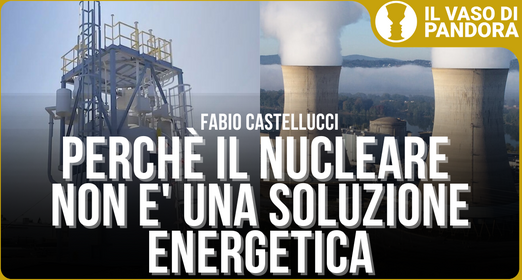 Dalla dipendenza dal petrolio alla dipendenza dall'uranio - Fabio Castellucci